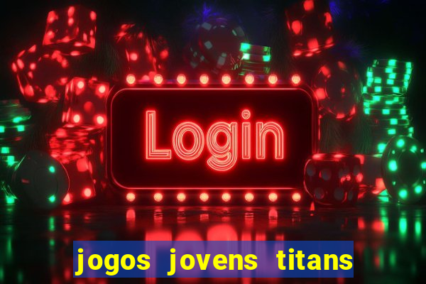 jogos jovens titans battle blitz